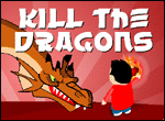 Kill The Dragons online